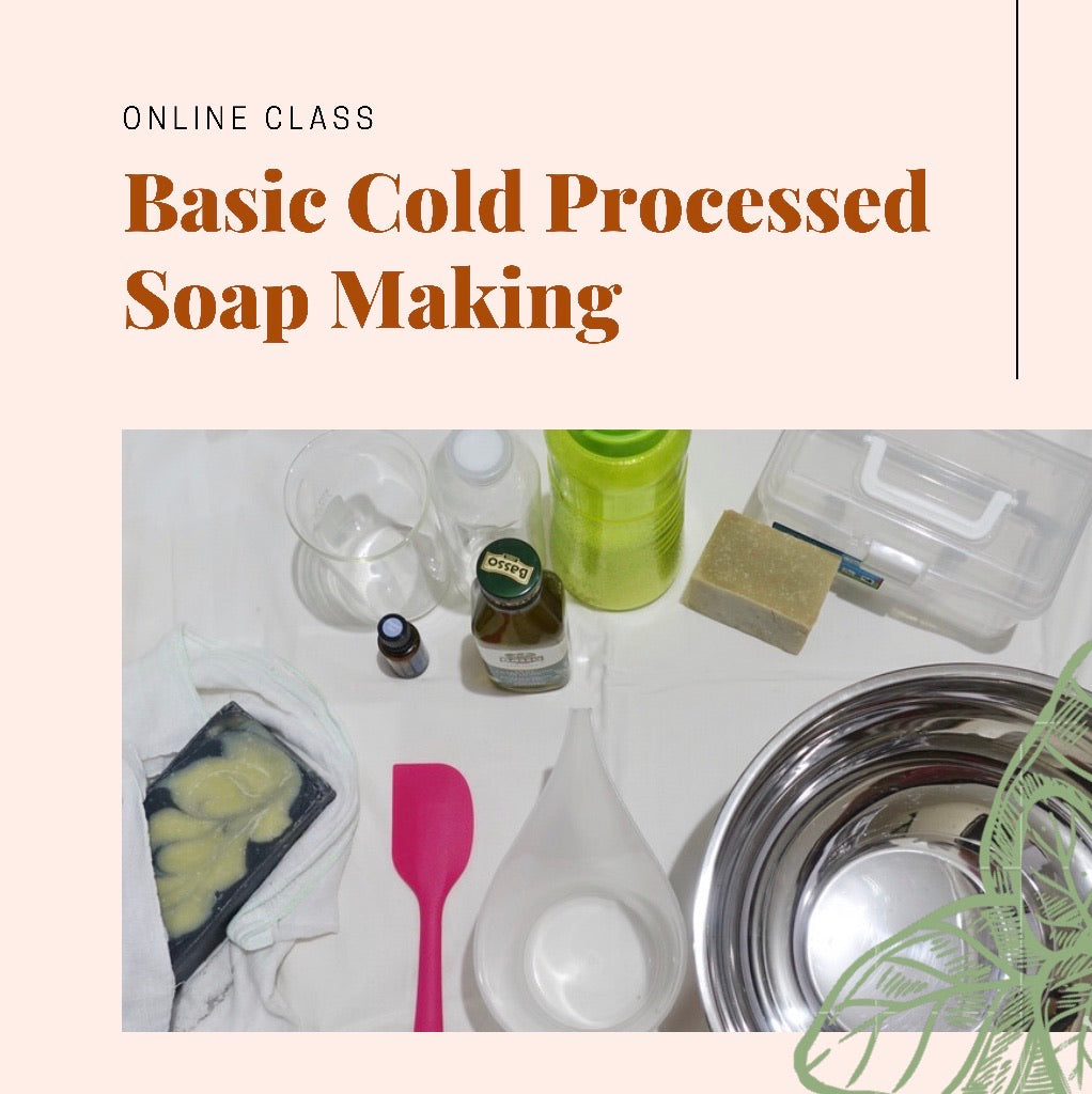 Basic Cold Processed Soap Making (Online)